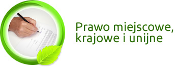 Prawo miejscowe, krajowe i unijne